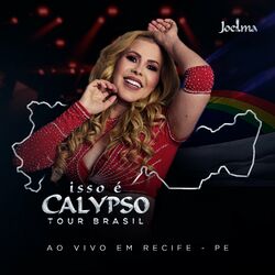 Cover of Isso É Calypso Tour Brasil (Ao Vivo em Recife - PE) EP5