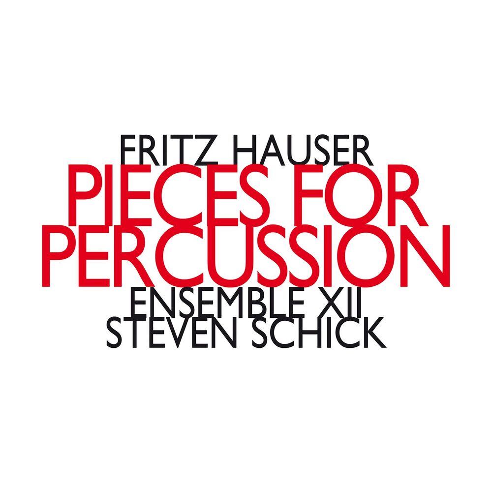 Picture of Fritz Hauser: Pieces for Percussion
