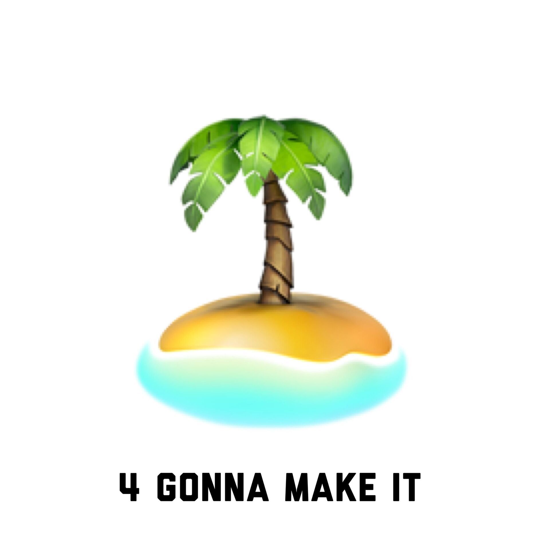 Album cover of 4 Gonna Make It (feat. Suave & 5star)