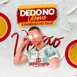 Cover of Dedo no Volume e Paredão no Talo