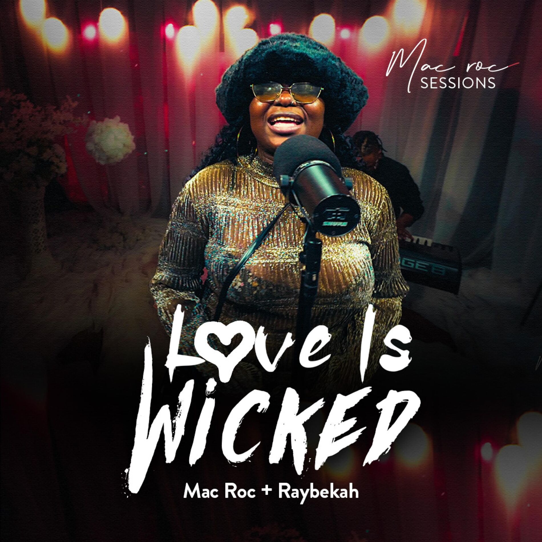 Album cover of Mac Roc Sessions (Love Is Wicked) (feat. Raybekah)