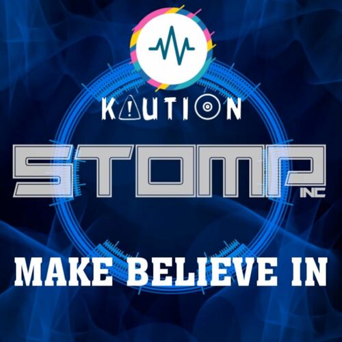  Kaution - Make Believe In (2025) 