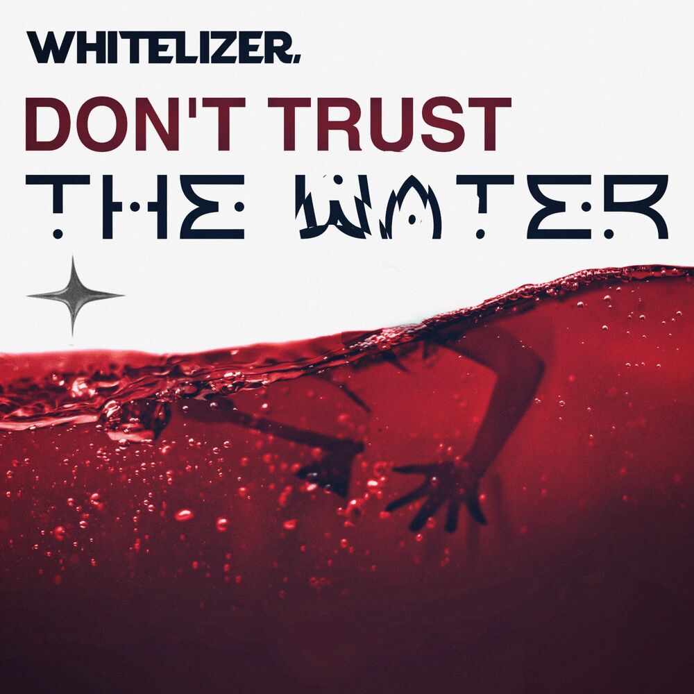 Picture of Don't Trust the Water