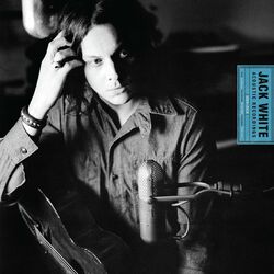 Cover of Jack White Acoustic Recordings 1998 - 2016