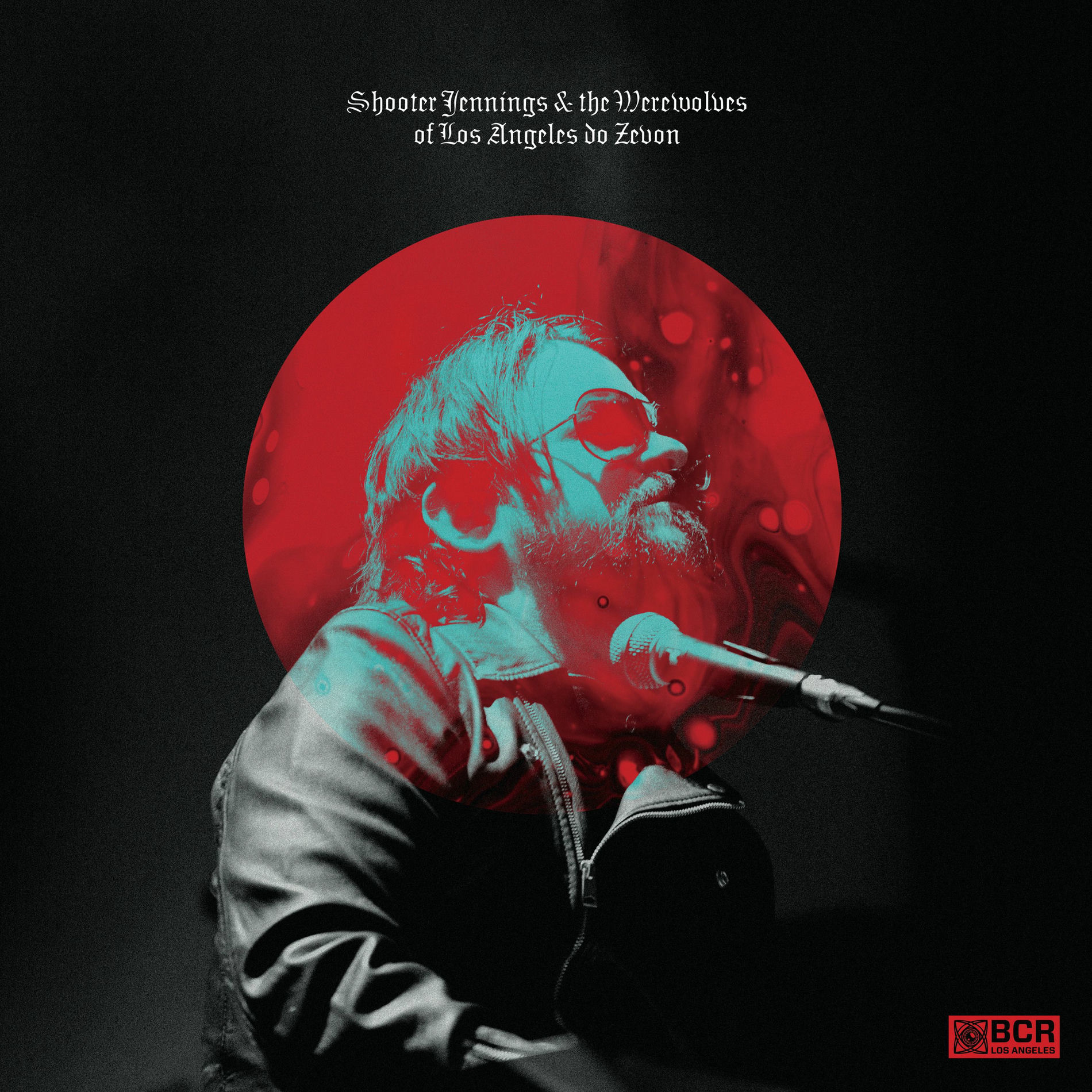 Album cover of Shooter Jennings and the Werewolves of Los Angeles Do Zevon (Live)