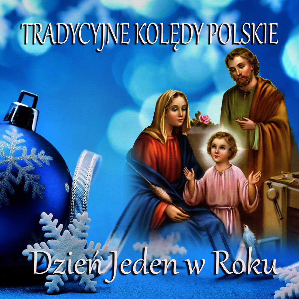 Picture of Tradycyjne Koledy Polskie Dzien Jeden w Roku