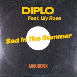 Cover of Sad In The Summer (MAKJ Remix) (feat. Lily Rose)