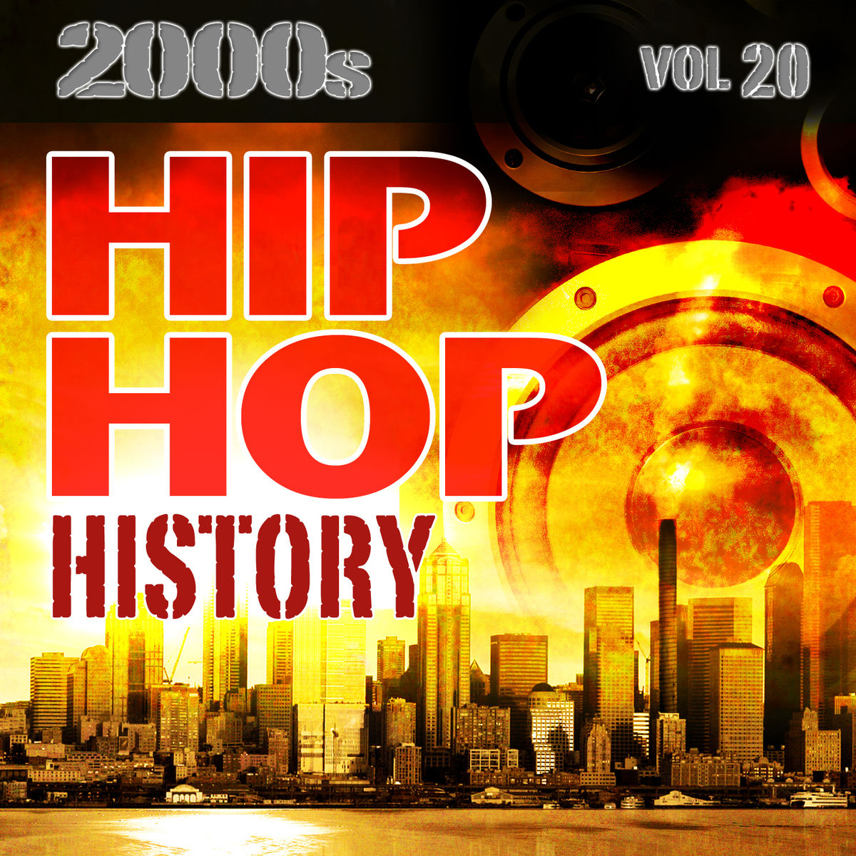 Album cover of Hip Hop History Vol.20 - 2000s