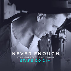 Cover of Never Enough (from The Greatest Showman)
