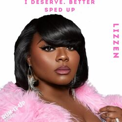 Cover of I Deserve Better (Sped Up)