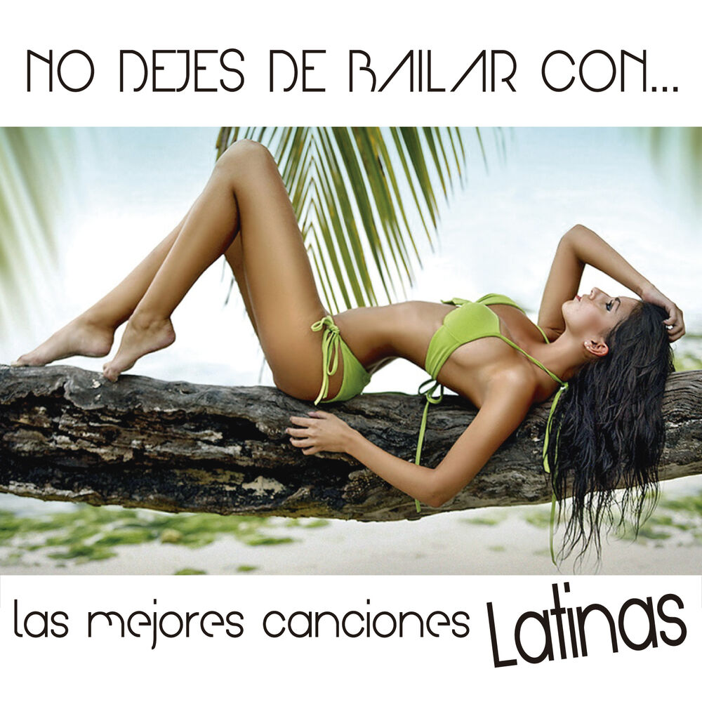 Picture of No Dejes de Bailar Con... Las Mejores Canciones Latinas