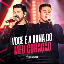 Cover of Você é a Dona do Meu Coração (Na Linha do Tempo, Ao Vivo)
