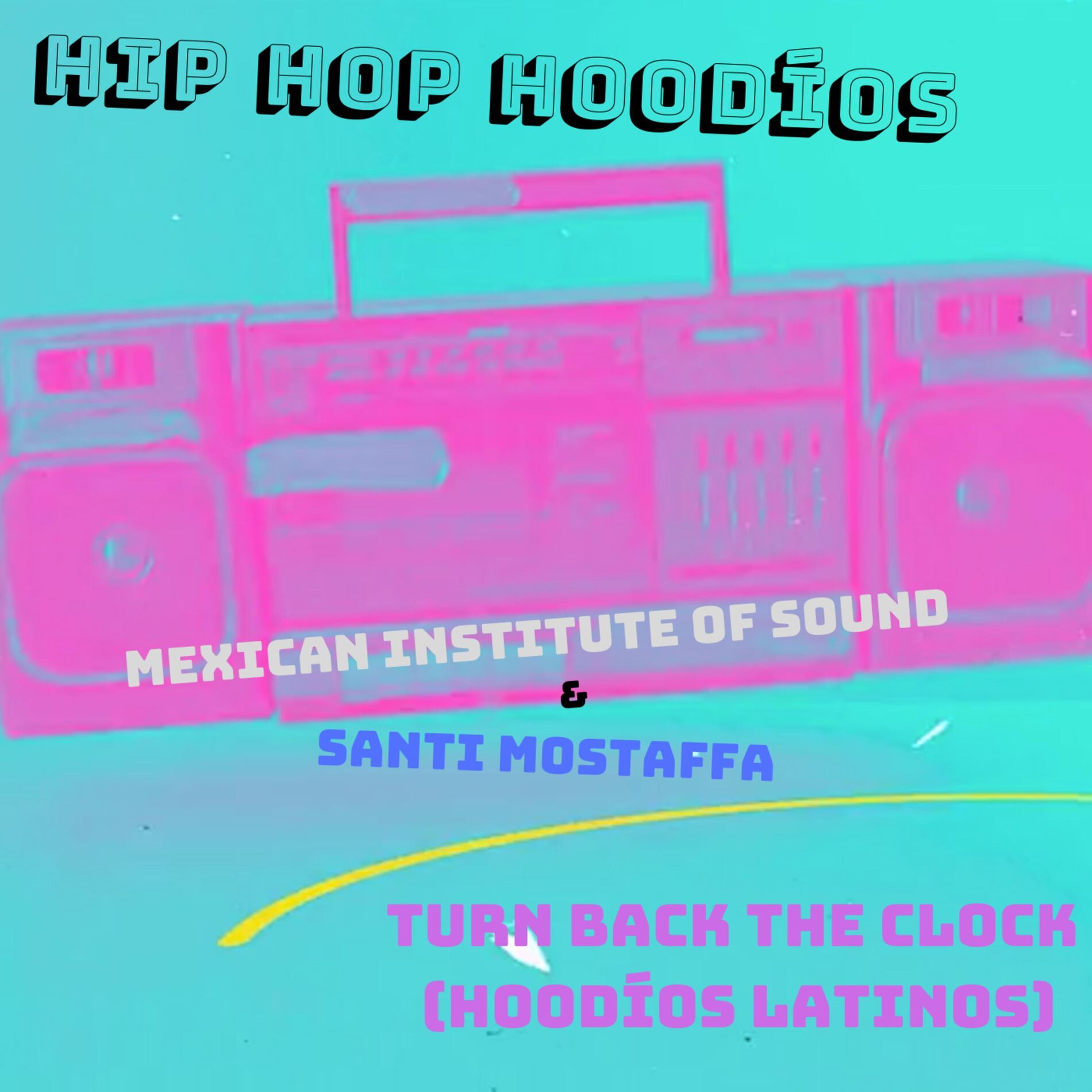 Album cover of Turn Back the Clock (Hoodíos Latinos)