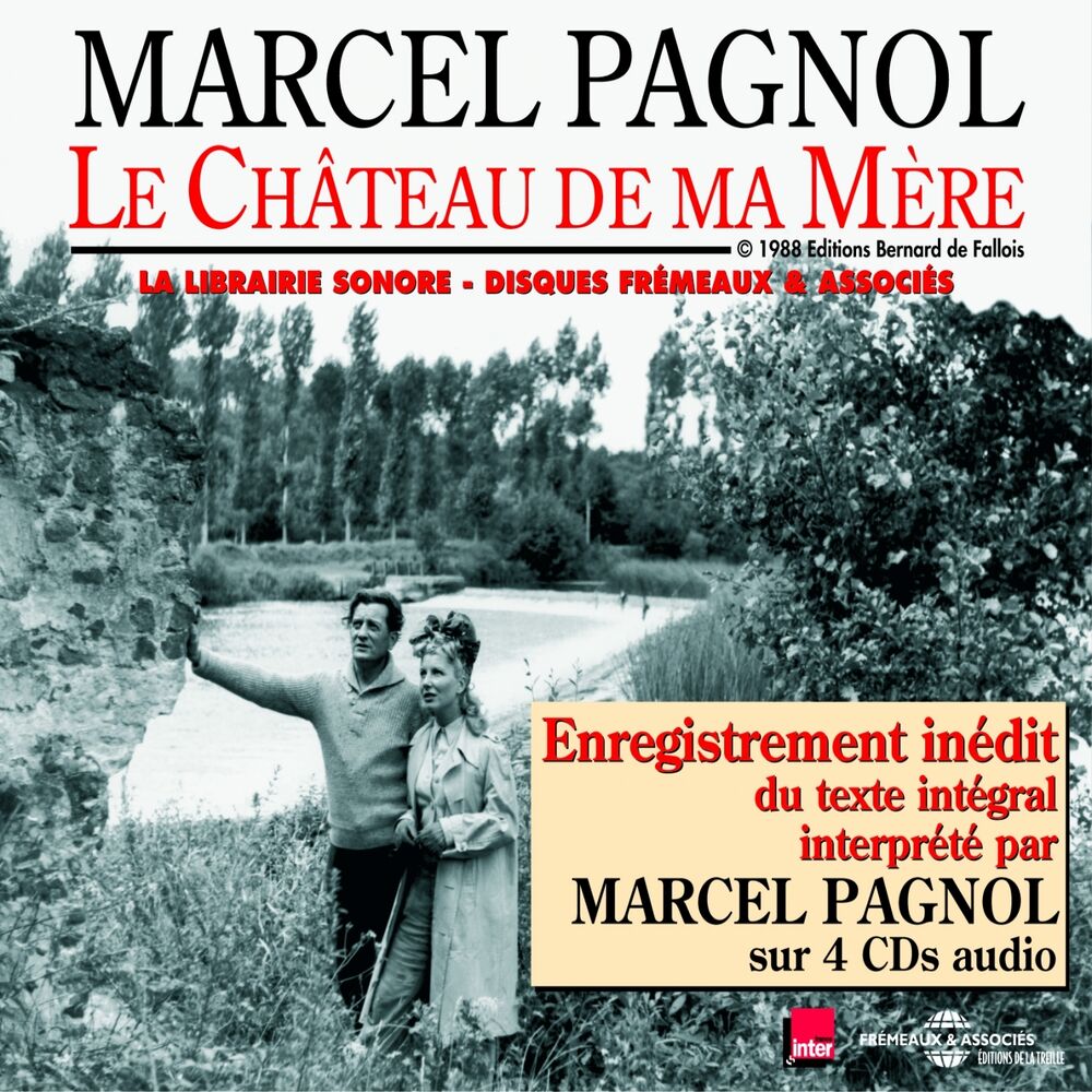 Picture of Le château de ma mère (Lu par Marcel Pagnol)