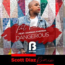 Cover of Dangerous (Scott Diaz Remixes)