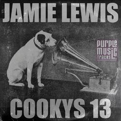 Cover of Cookys 13 (Jamie Lewis Full Poem Mix)