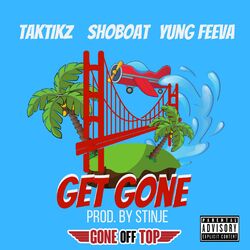 Cover of Get Gone (feat. Shoboat & Yung Feeva)