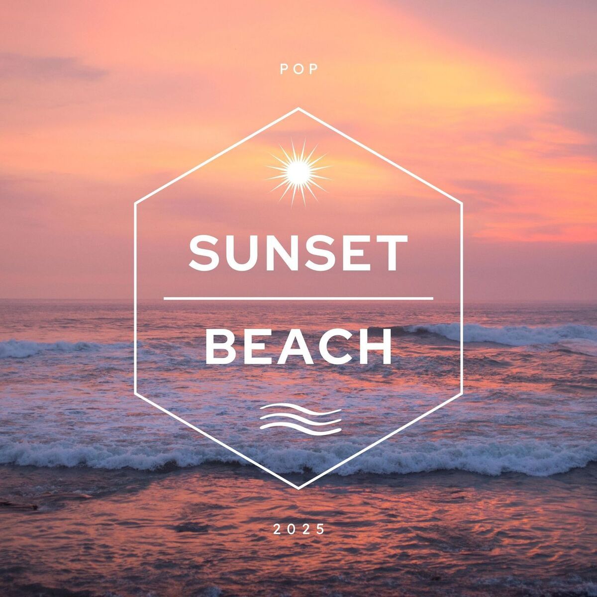 Album cover of Sunset Beach Pop 2025