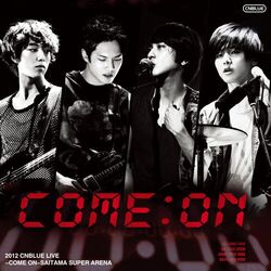 Cover of Live-2012 Arena Tour -COME ON!!!-