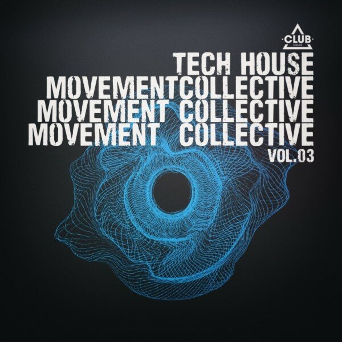 Album cover of Tech House Movement Collective, Vol.03