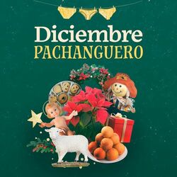 Cover of Diciembre Pachanguero - Música Colombiana de Fin de Año