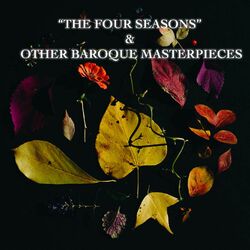 Cover of "The Four Seasons" & Other Baroque Masterpieces