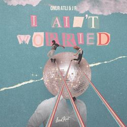Cover of I Ain't Worried