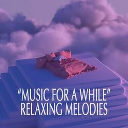 Cover of "Music for a While" - Relaxing Melodies