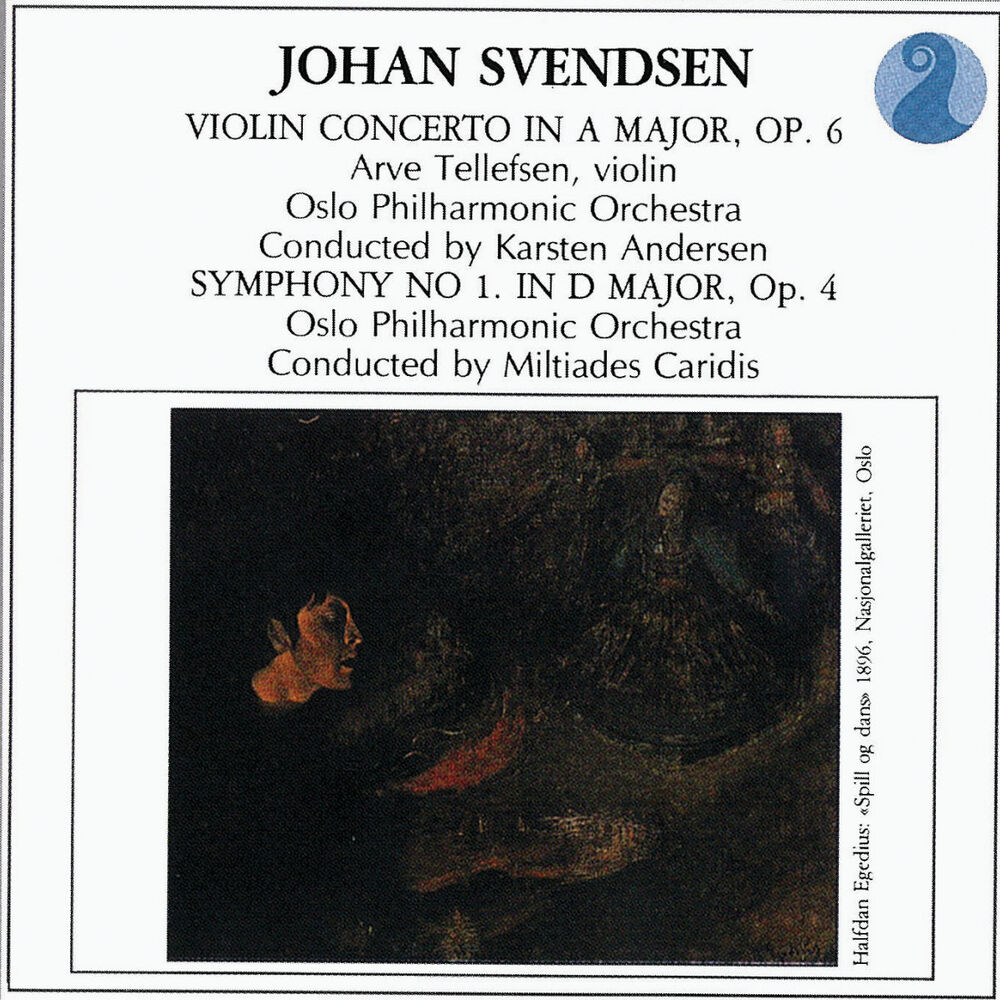 Picture of Svendsen: Violin Concerto in A major, Op. 6 / Symphony No. 1 in D major, Op. 4