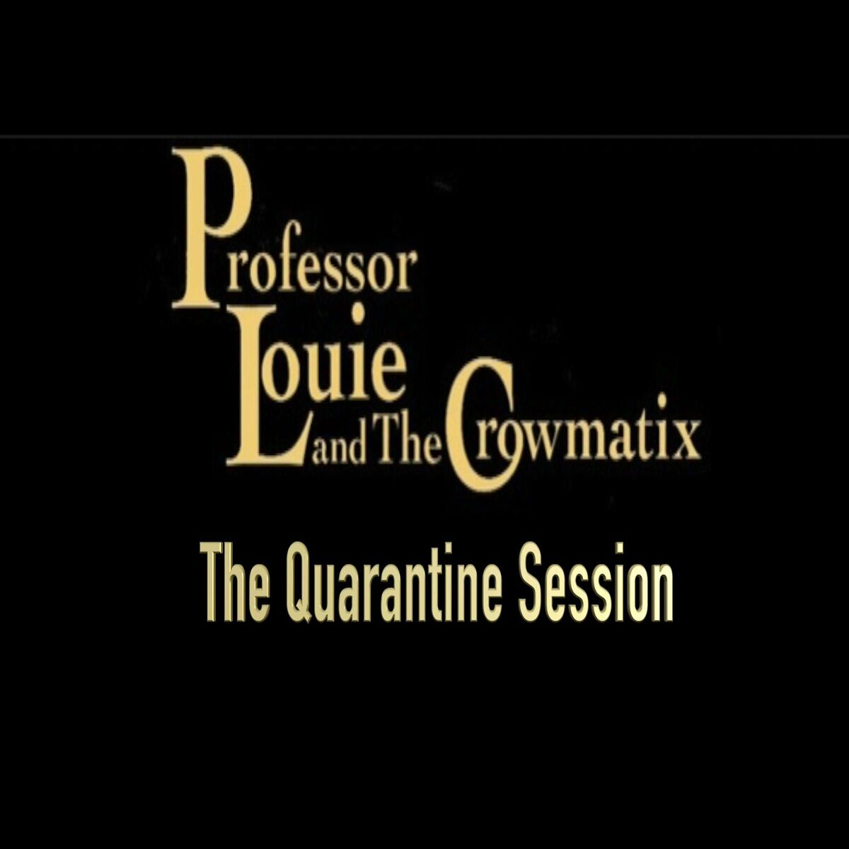 Album picture of The Quarantine Session (Live Studio Performance)