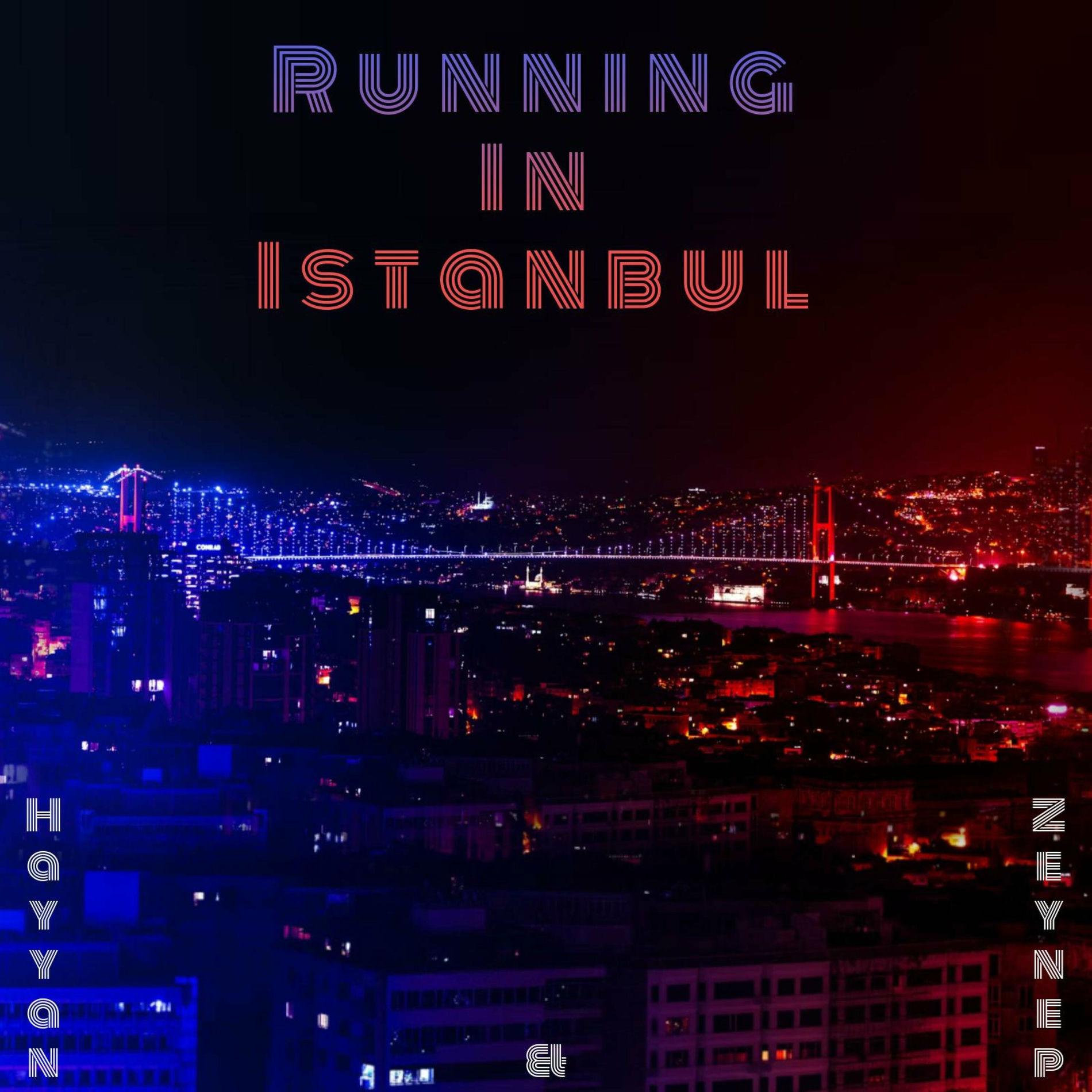 Album cover of Running In Istanbul (feat. Zeynep)