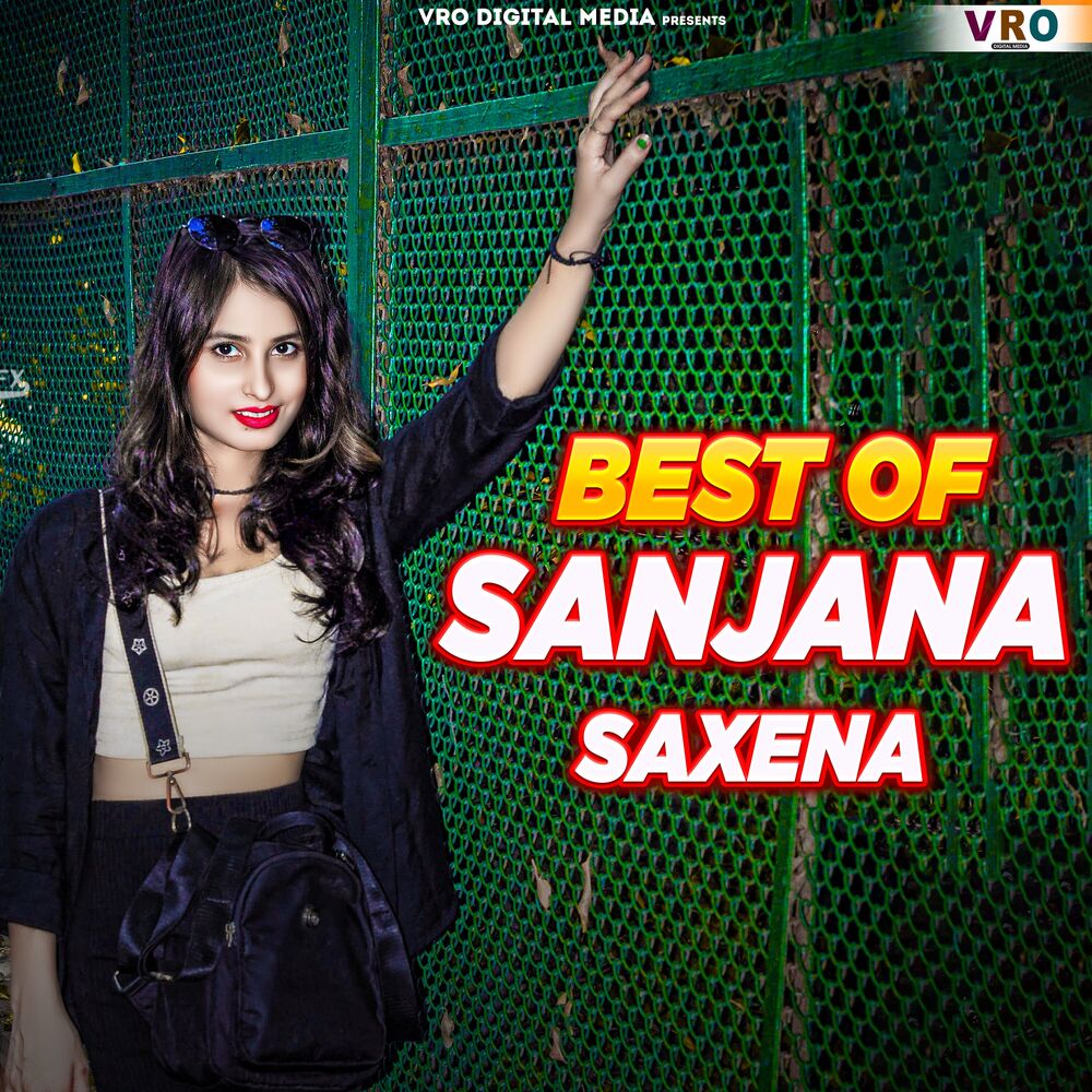Picture of Best Of Sanjana Saxena (Bhojpuri)