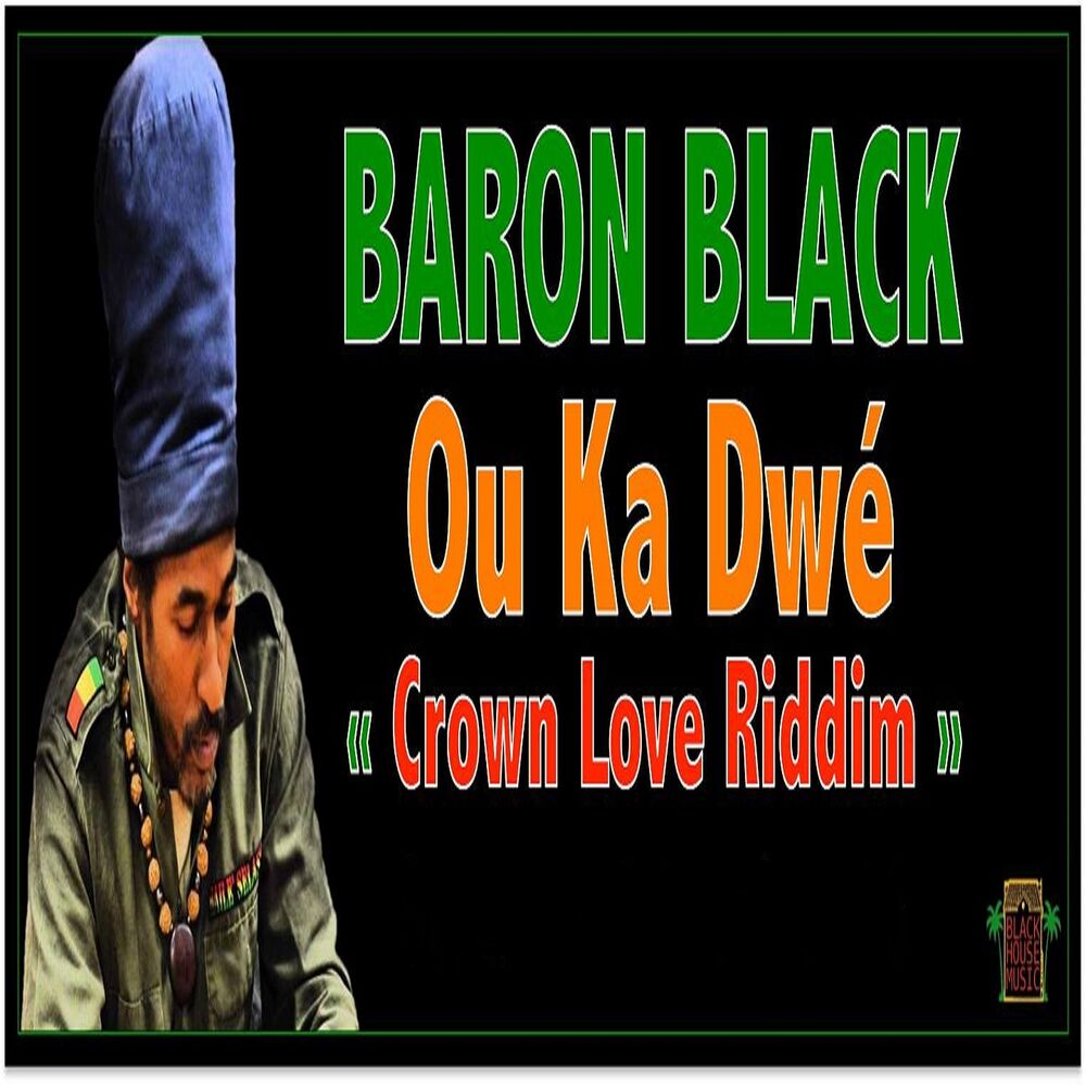 Picture of Ou ka dwé (Crown Love Riddim)
