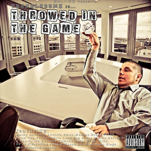 Throwed in the Game