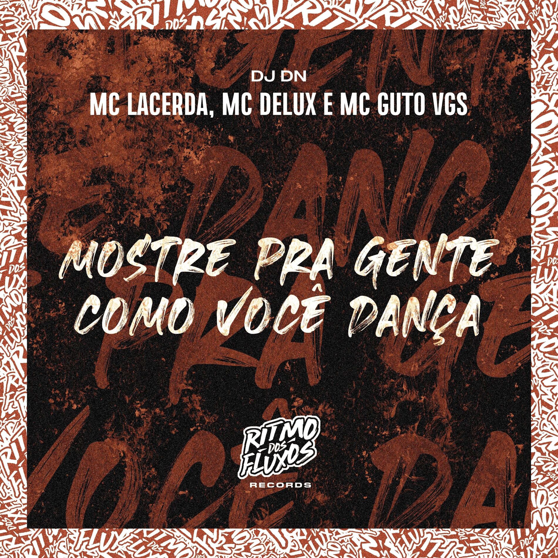 Album cover of Mostre pra Gente Como Você Dança