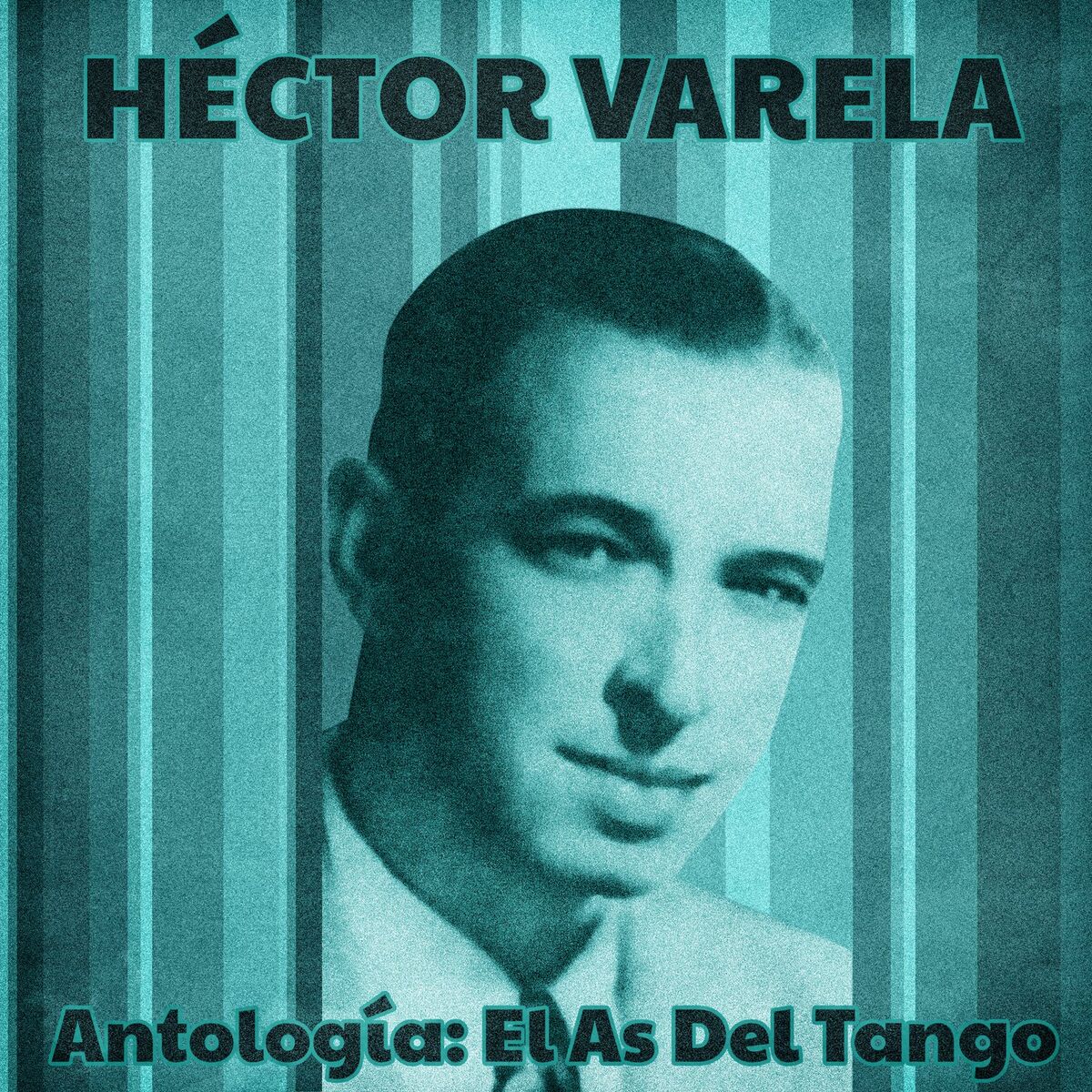 Album cover of Antología: El As Del Tango (Remastered)