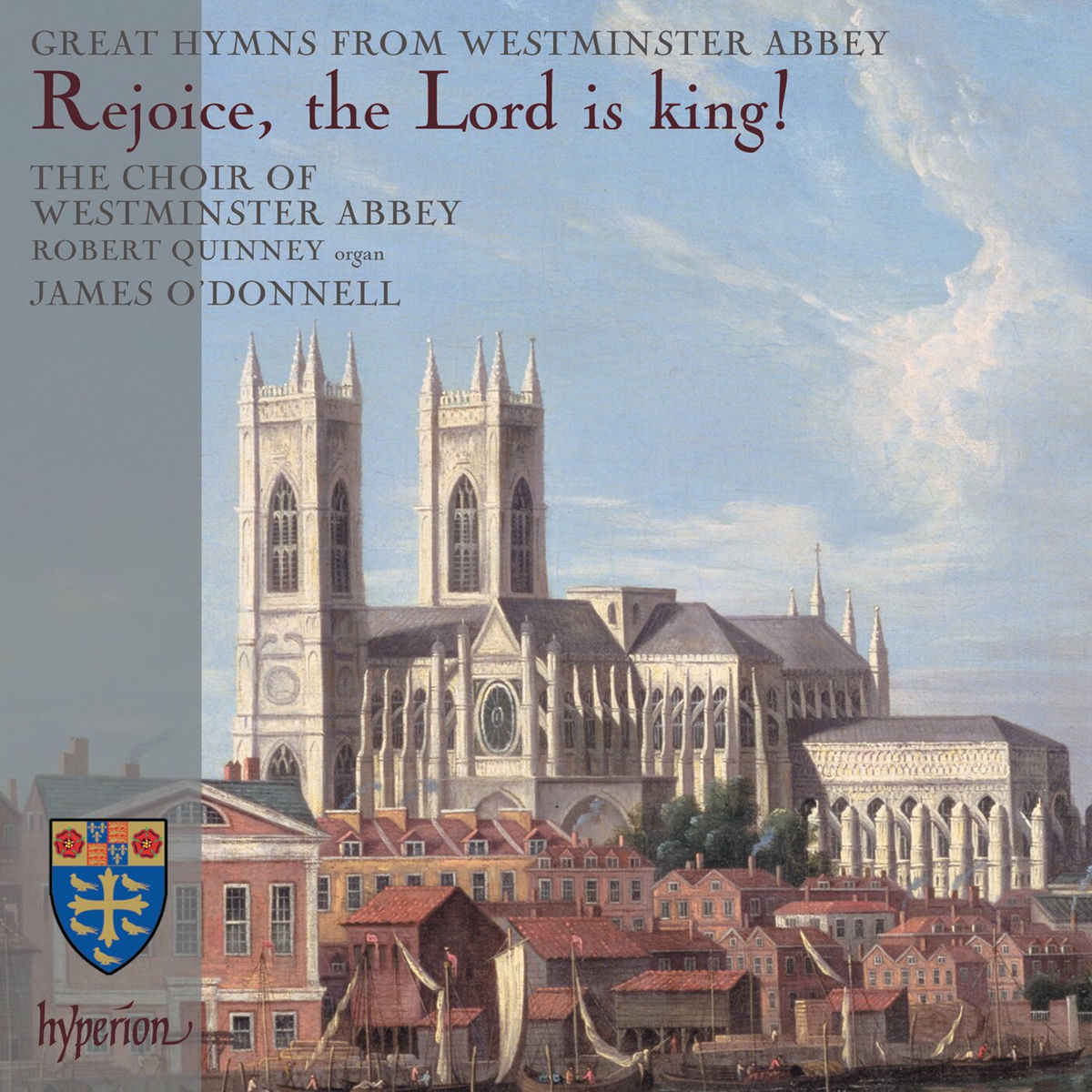 Album cover of Rejoice, the Lord is King: Great Hymns from Westminster Abbey