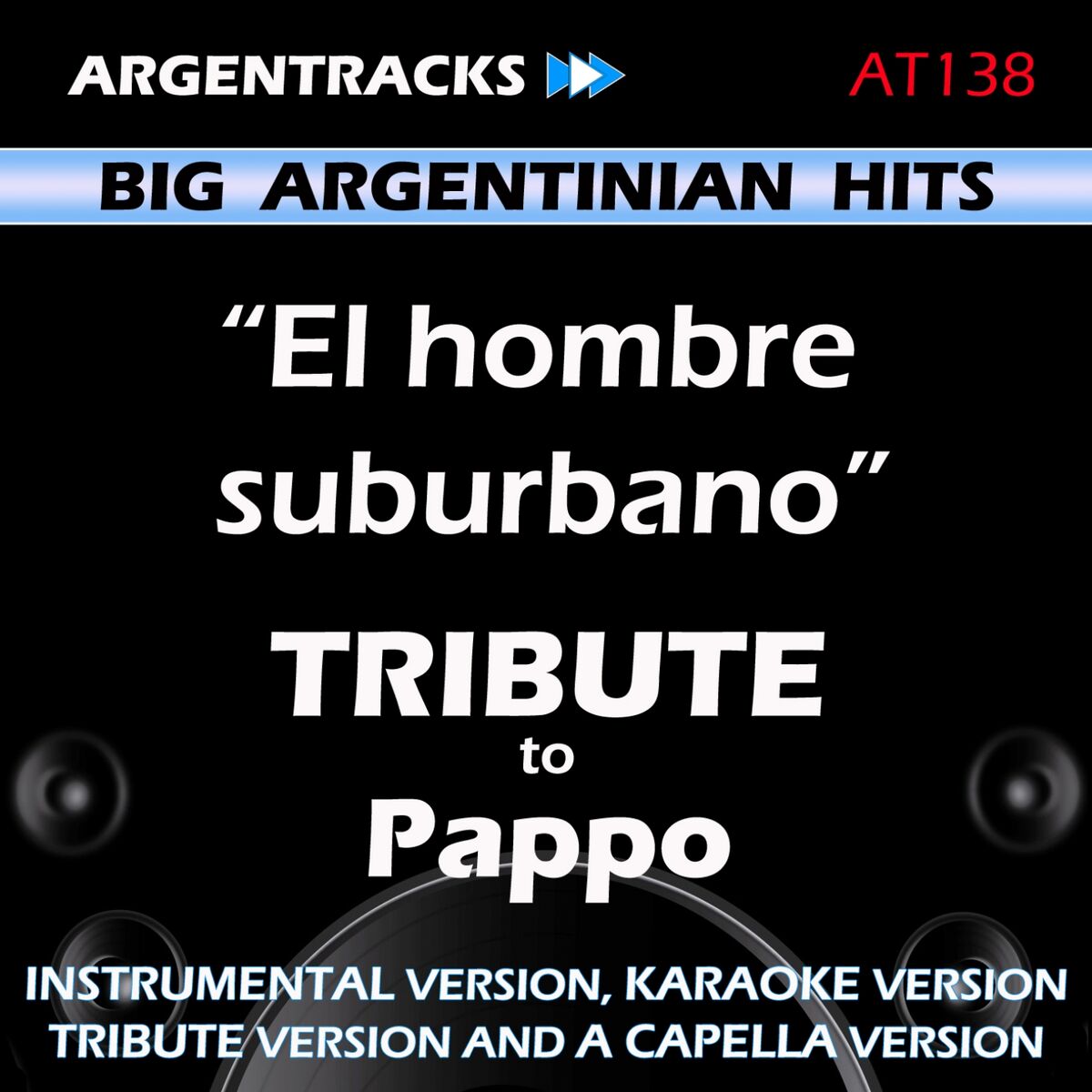 Album cover of El Hombre Suburbano - Tribute To Pappo - Ep