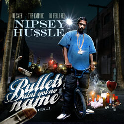 Cover of Bullets Aint Got No Name Vol.1
