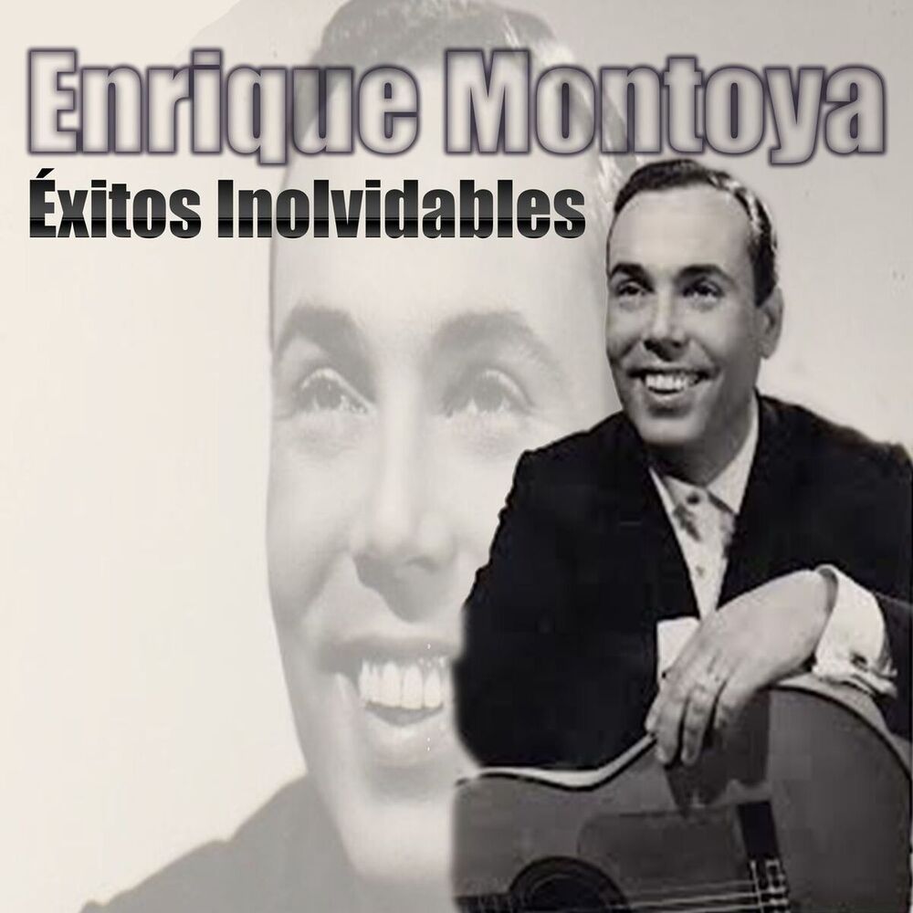 Picture of Enrique Montoya - Éxitos Inolvidables