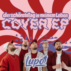 Derschönstetaginmeinemleben (Lupo Version)