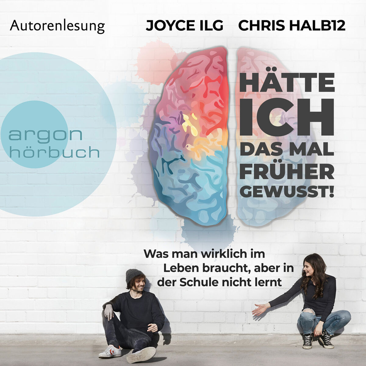 Album cover of Kapitel 1 - Hätte ich das mal früher gewusst! - Was man wirklich im Leben braucht, aber in der Schule nicht lernt