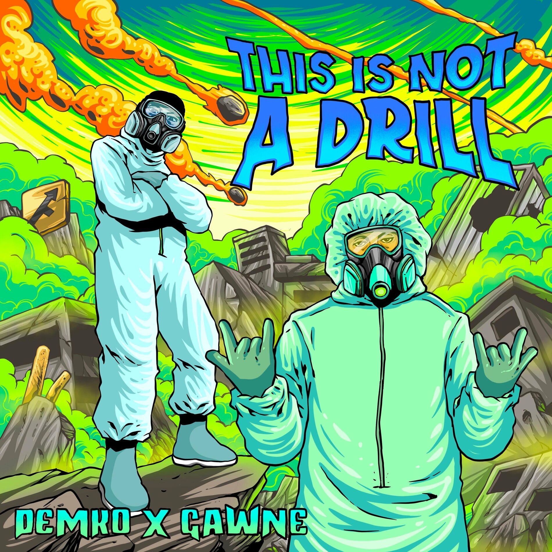 Album cover of This Is Not A Drill (feat. Gawne)