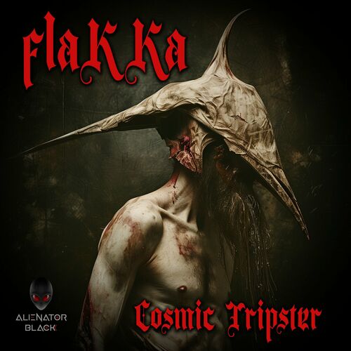  Flakka - Cosmic Tripster (2024) 