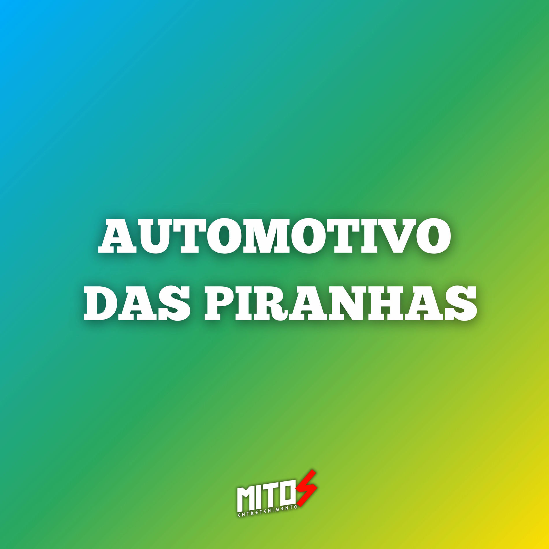 Album cover of Automotivo das Piranhas