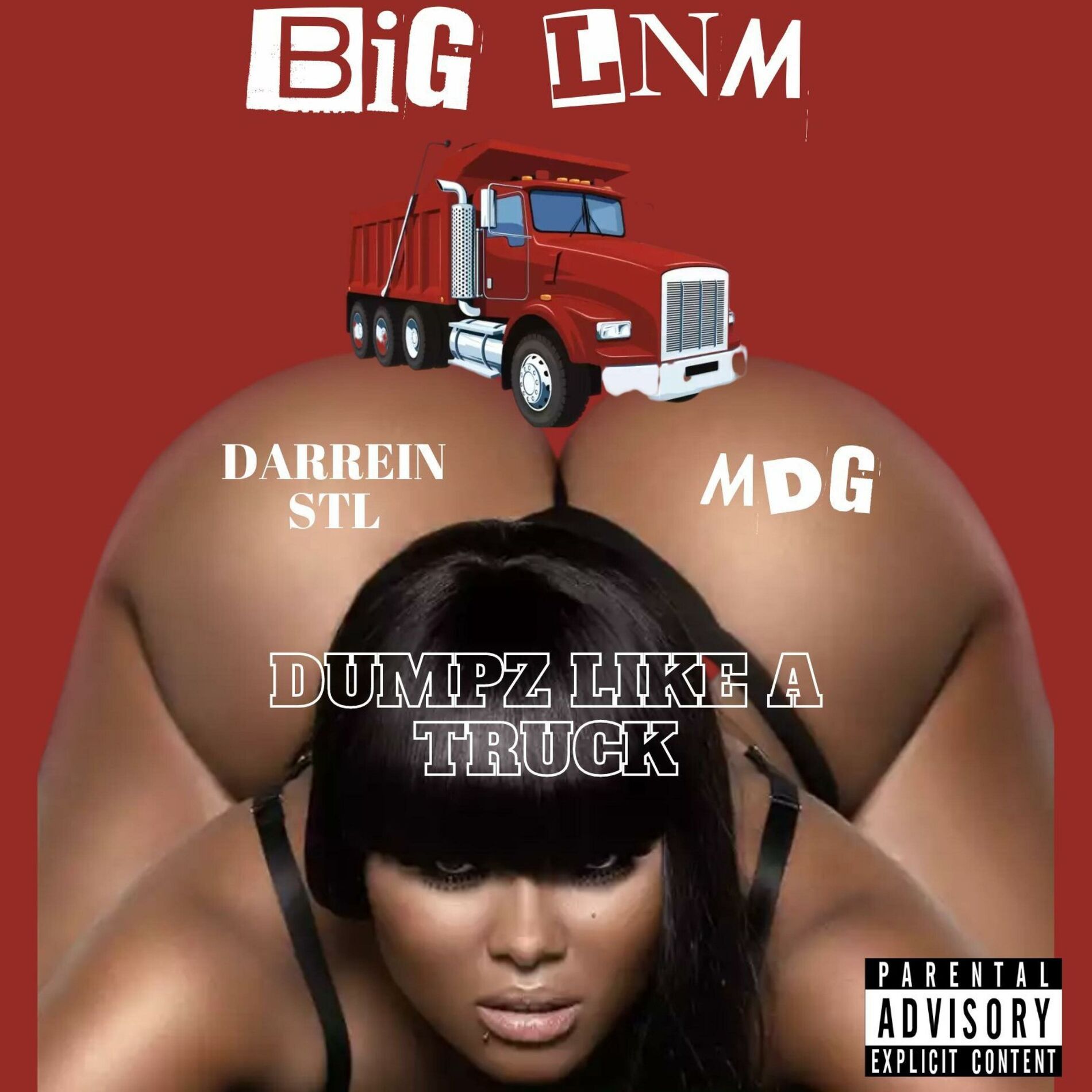 Album cover of DUMPZ LIKE A TRUCK (feat. Darrein Stl & MDG)