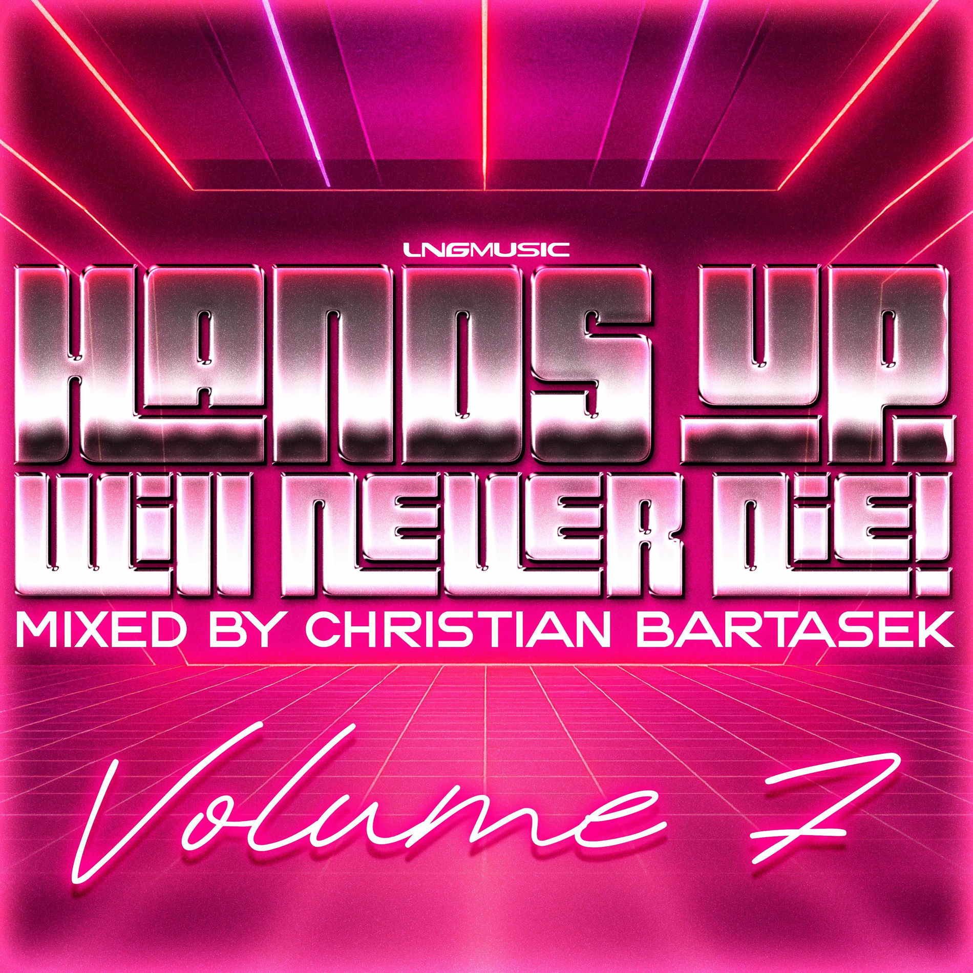 Album cover of Hands Up Will Never Die, Vol. 7