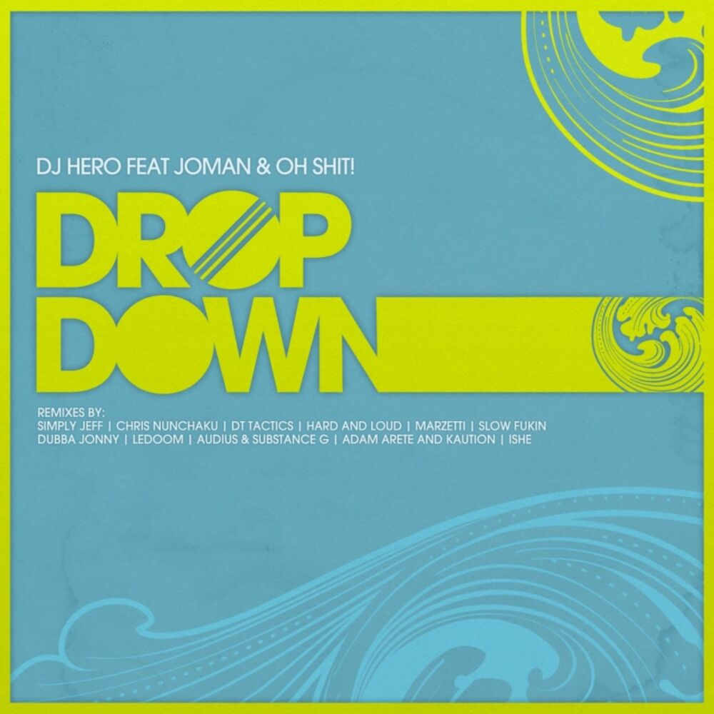 Picture of Drop Down (feat. Oh Shit!, Joman)