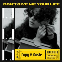 Cover of Don't Give Me Your Life (Techno Mix)