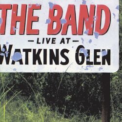 Cover of Live At Watkins Glen (Live)